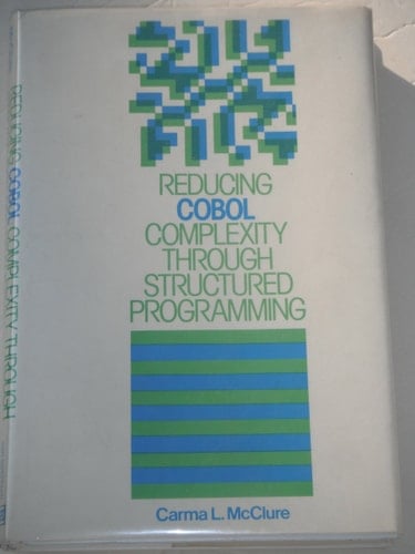 Reducing COBOL Programming Complexity Through Structured Programming