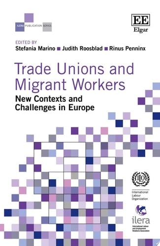 Trade Unions and Migrant Workers New Contexts and Challenges in Europe