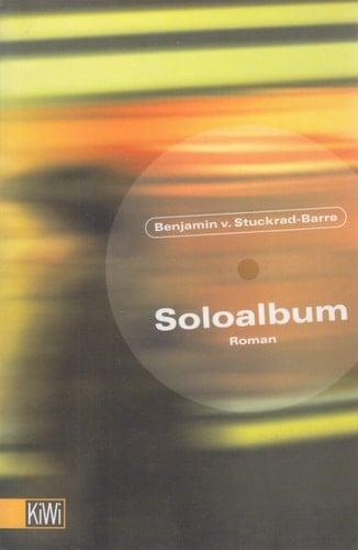 Soloalbum: Roman (KiWi) (German Edition)