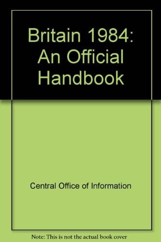Britain 1984 An Official Handbook