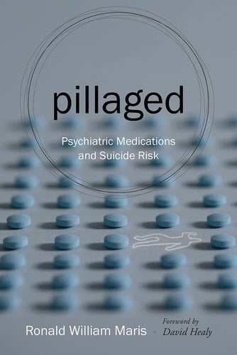 Pillaged Psychiatric Medications and Suicide Risk