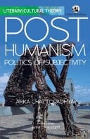 Post Humanism Politics of Subjectivity