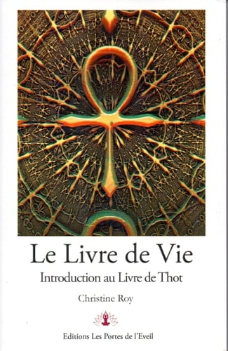 Le livre de vie introduction au Livre de Thot