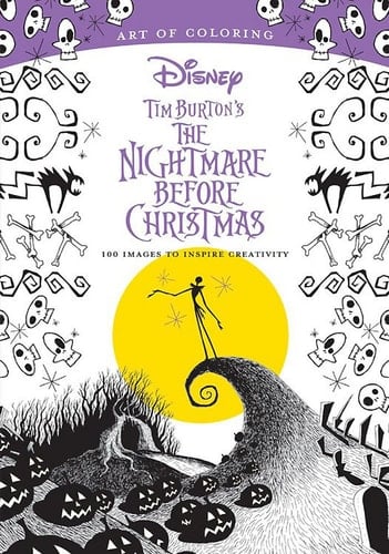Art of Coloring: Tim Burton's The Nightmare Before Christmas 100 Images to Inspire Creativity