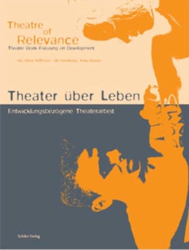 Theater über Leben entwicklungsbezogene Theaterarbeit