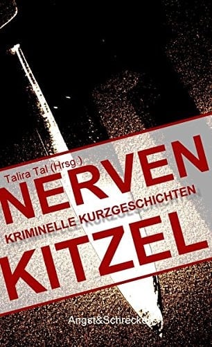 Nervenkitzel kriminelle Kurzgeschichten