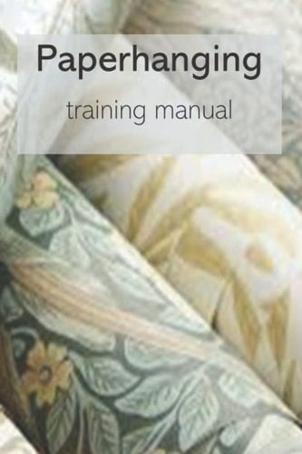 Paperhanging manual