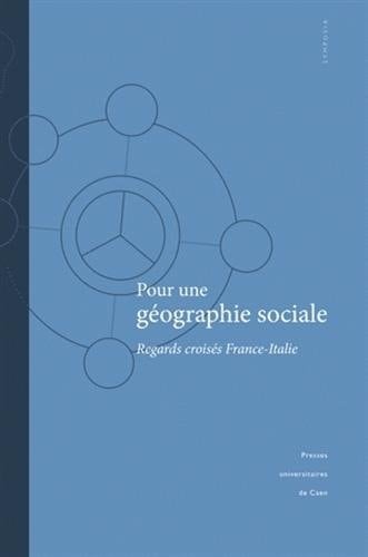 Pour une géographie sociale - regards croisés France-Italie