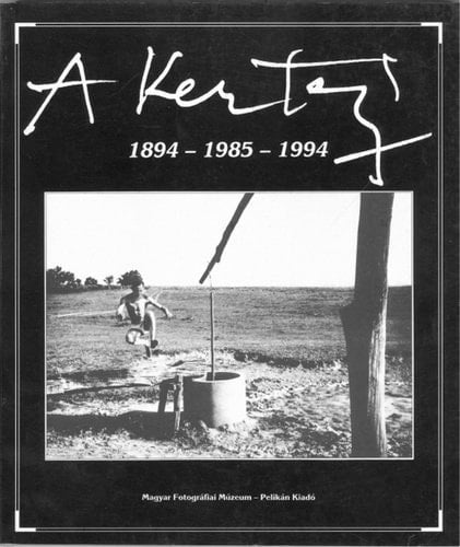 A. Kertész 1894 - 1985 - 1994