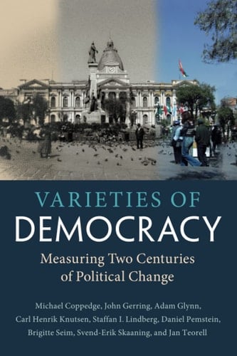 Varieties of Democracy Measuring Two Centuries of Political Change