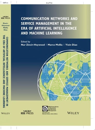 Communication Networks and Service Management in the Era of Artificial Intelligence and Machine Learning