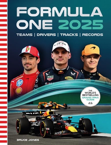 Formula One 2025 The World's Bestselling Grand Prix Guide