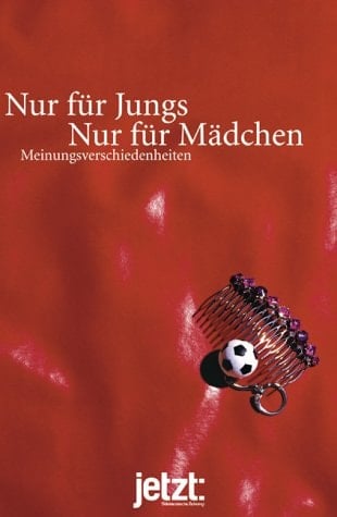 Nur für Jungs - nur für Mädchen Meinungsverschiedenheiten