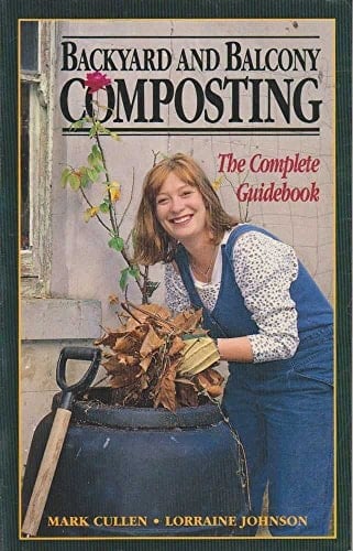 Backyard and Balcony Composting The Complete Guidebook