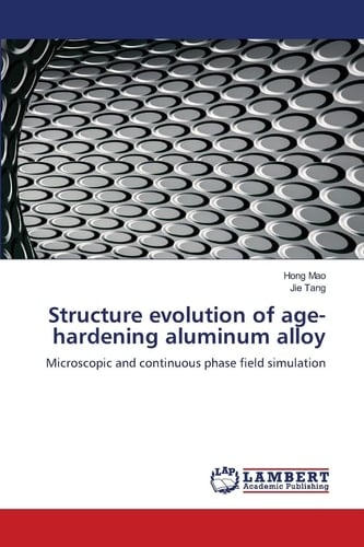 Structure Evolution of Age-hardening Aluminum Alloy