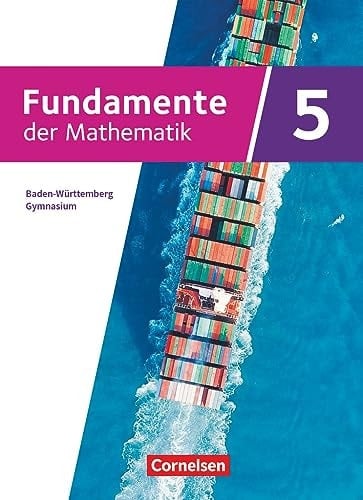 Fundamente der Mathematik - Baden-Württemberg - G9 ab 2025 - 5. Schuljahr Schulbuch - Mit digitalen Hilfen und interaktiven Zwischentests