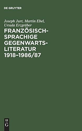 Französischsprachige Gegenwartsliteratur 1918-1986/87
