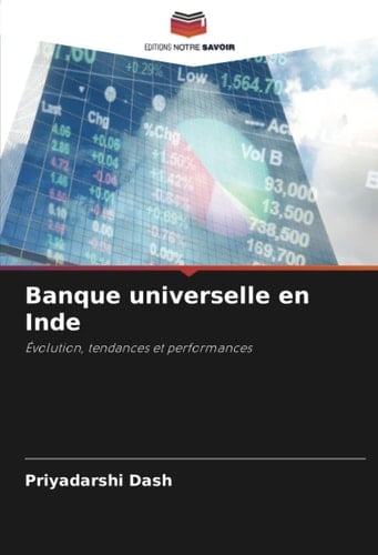 Banque universelle en Inde: Évolution, tendances et performances (French Edition)