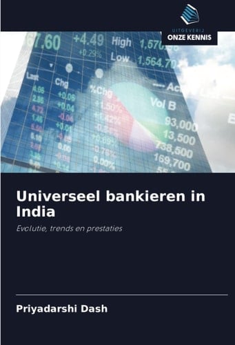 Universeel bankieren in India: Evolutie, trends en prestaties (Dutch Edition)