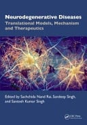 Neurodegenerative Diseases Translational Model, Mechanism and Therapeutics