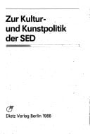 Zur Kultur- und Kunstpolitik der SED (German Edition)