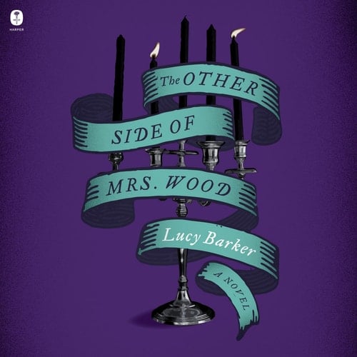 The Other Side of Mrs. Wood: A Novel