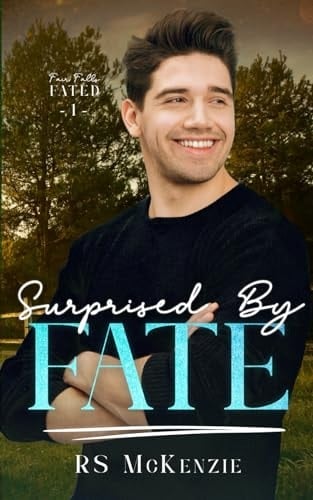 Surprised by Fate (Fair Falls Fated)