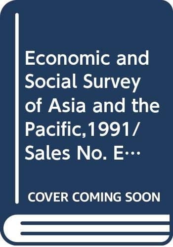 Economic and Social Survey of Asia and the Pacific, 1991