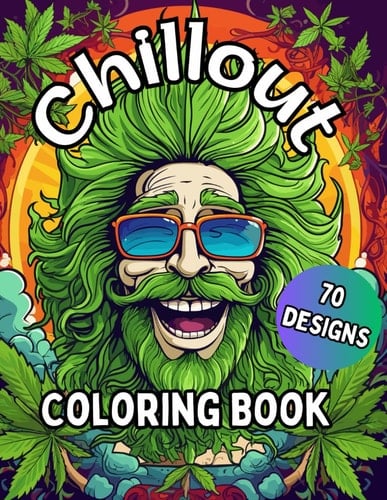 Cannabis Coloring Book for Adults: Relax, Create, Escape the Everyday – Creative Stress Relief and Serenity on Every Page!