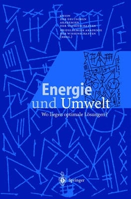 Energie und Umwelt wo liegen optimale Lösungen?
