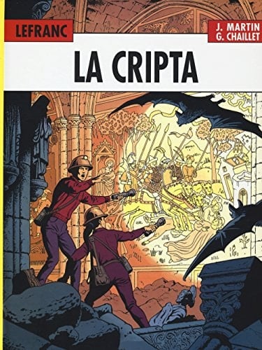 La cripta. Lefranc l'integrale (1980-1986)
