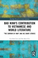 Bao Ninh's Contribution to Vietnamese and World Literature The Sorrow of War and His Short Stories