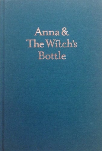 Anna & the Witch's Bottle