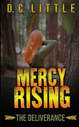 Mercy Rising: The Deliverance