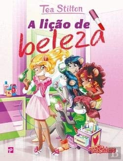 As Aventuras das Tea Sisters N.º 33 A Lição de Beleza (Portuguese Edition)