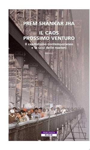 Il caos prossimo venturo Il capitalismo contemporaneo e la crisi delle nazioni