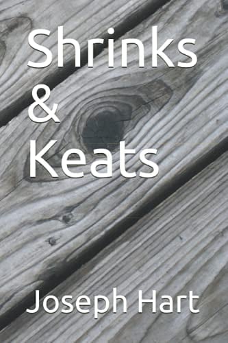 Shrinks and Keats