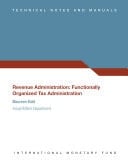Revenue Administration Functionally Organized Tax Administration