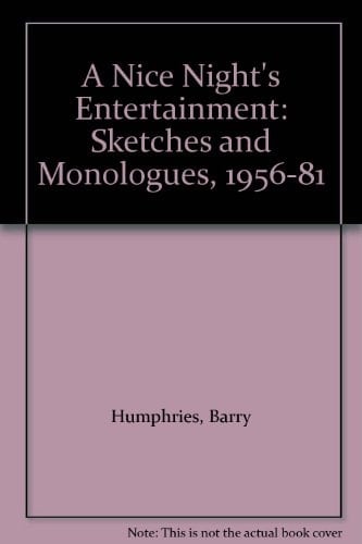 A Nice Night's Entertainment Sketches and Monologues 1956-1981