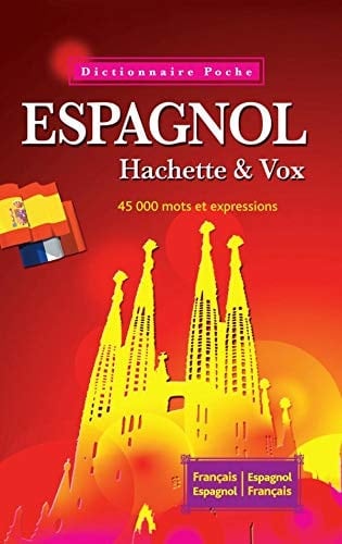 Hachette et Vox dictionnaire de poche français-espagnol, espagnol-français