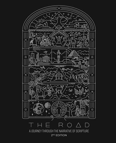The Road A Journey Through the Narrative of Scripture
