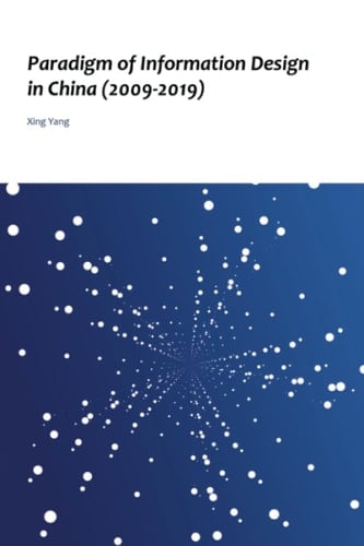 Paradigm of Information Design in China (2009-2019)