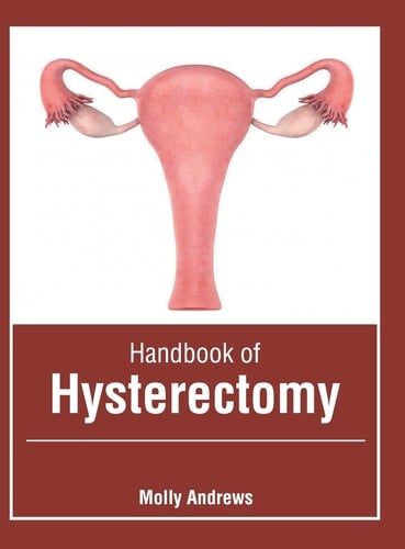 Handbook of Hysterectomy