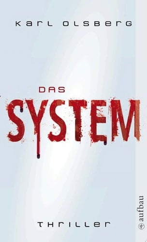 Das System Thriller