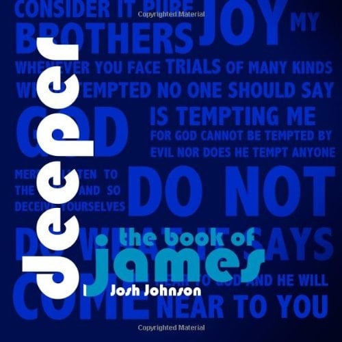 Deeper: the Book of James
