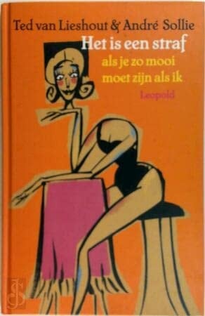 Het is een straf als je zo mooi moet zijn als ik