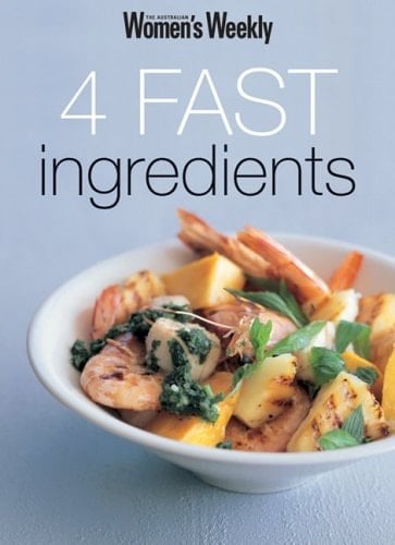 Four Fast Ingredients