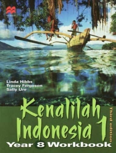 Kenalilah Indonesia 1 Year 8 Workbook A Language and Culture Course