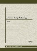 Advanced design technology : selected papers from the 2011 International Conference on Advanced Design and Manufacturing Engineering (ADME 2011), 16 - 18 September, 2011, Guangzhou, China