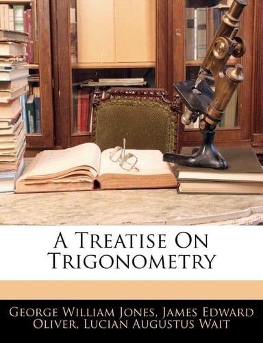 A Treatise On Trigonometry